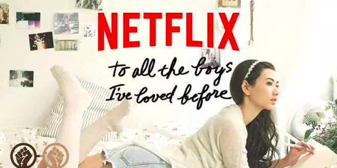 To all the Boys Ive Loved Before is a hit among Netflix movies