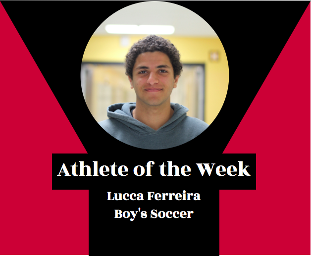 Week 16: Lucca Ferreira, Boys Soccer