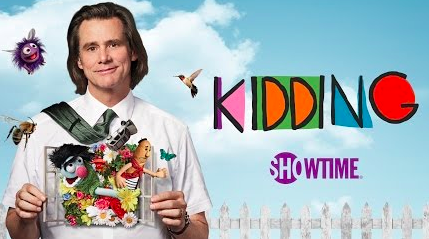 The showtime TV series 'Kidding" redefines the word as a whole