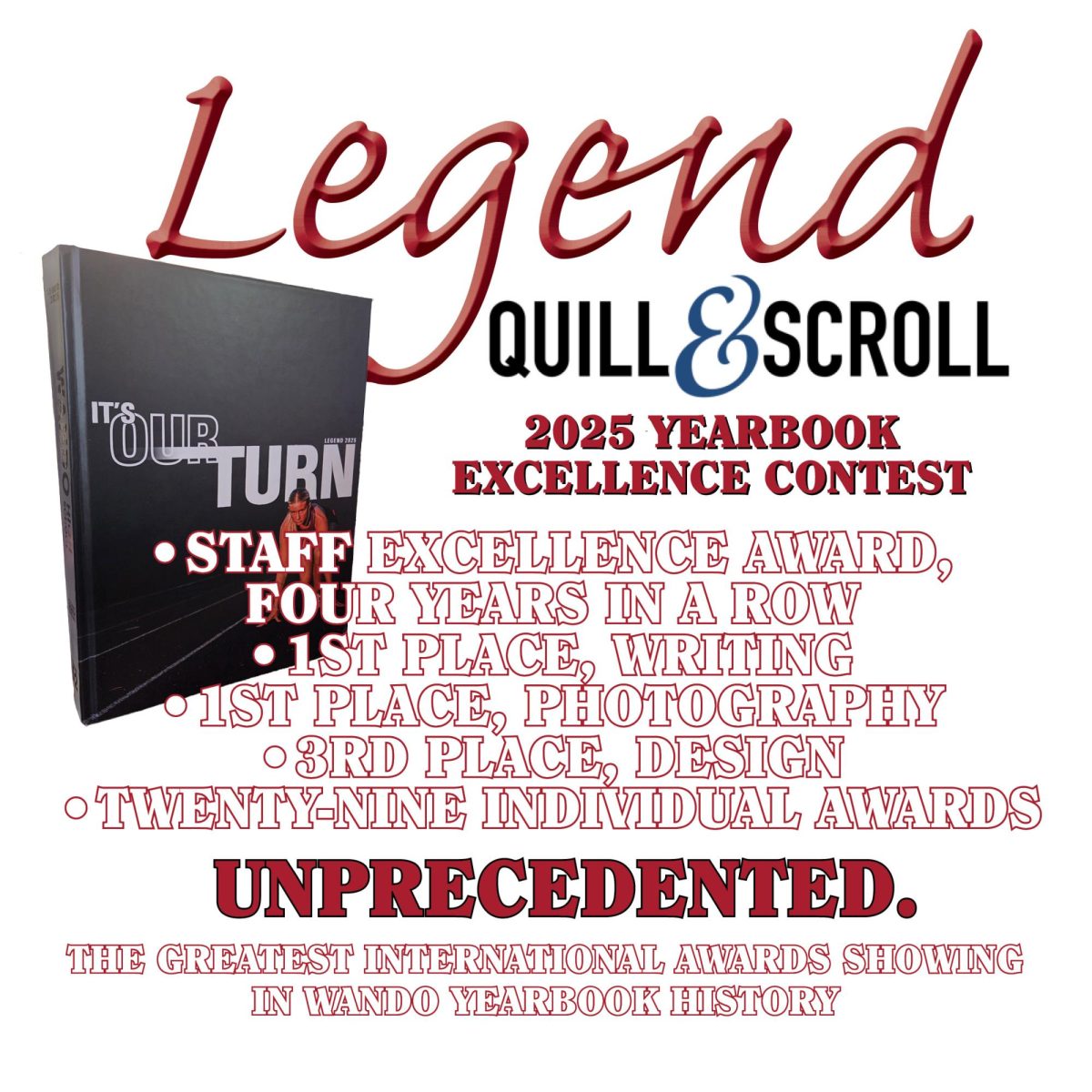 The Legend yearbook has never won awards at this capacity in its long-tenured history, setting school records and challenging Quill & Scroll all-time records.